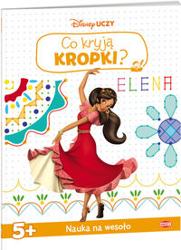 Książka - Disney Uczy. Elena z Avaloru. Co kryją kropki?
