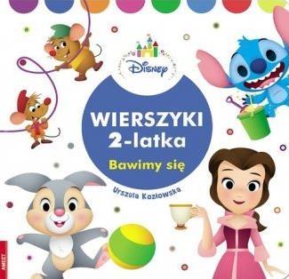 Książka - Disney. Wierszyki 2 latka. Bawimy się