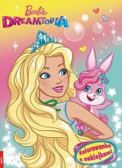 Książka - Barbie Dreamtopia Kolorowanka z naklejkami