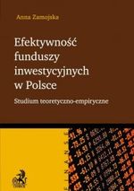 Książka - Efektywność funduszy inwestycyjnych w Polsce