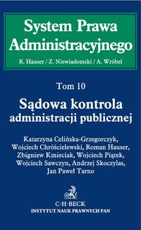 Książka - Sądowa kontrola administracji publicznej Tom 10