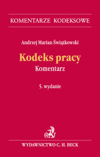 Książka - Kodeks pracy Komentarz - Świątkowski Andrzej Marian