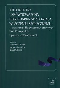 Książka - Inteligentna i zrównoważona gospodarka sprzyjająca włączeniu społecznemu &#8211; wyzwania dla systemów prawnych Unii Europejskiej i państw członkowskich