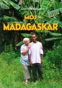 Mój Madagaskar