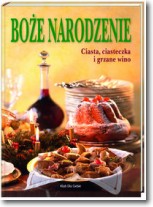 Boże Narodzenie Ciasta ciasteczka i grzane wino