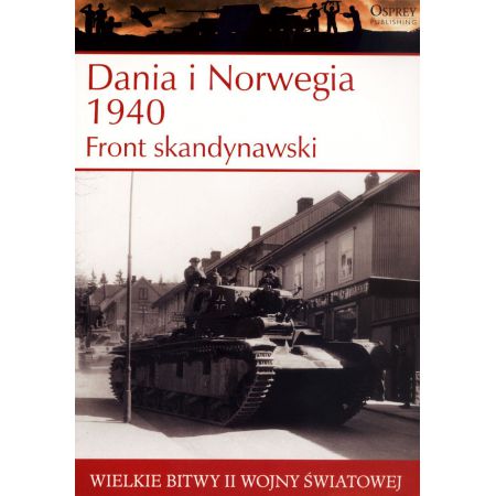 Wielkie bitwy II wojny światowej. Dania i Norwegia 1940. Front skandynawski + DVD