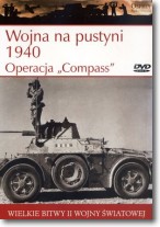 Wielkie bitwy II wojny światowej. Wojna na pustyni 1940. Operacja `Compass`   DVD 