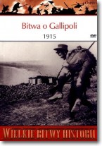 Wielkie Bitwy Historii. Bitwa o Gallipoli 1915 + DVD