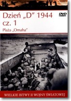 Książka - Wielkie bitwy II wojny światowej. Dzień "D" 1944. Cz. 1. Plaża "Omaha" + DVD