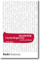 Książka - Słownik etymologiczny języka polskiego