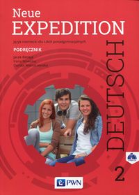 Książka - Neue Expedition Deutsch 2. Podręcznik. Język niemiecki dla liceum i technikum. Szkoły ponadgimnazjalne