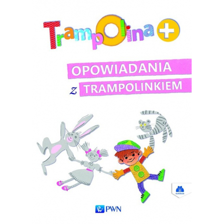 Trampolina+ Opowiadania z Trampolinkiem PWN