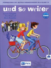 Książka - Und so weiter. Język niemiecki. Podręcznik + CD do 6 klasy szkoły podstawowej