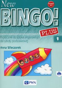 Książka - New Bingo! 1 Plus. Reforma 2017. Język angielski. Podręcznik
