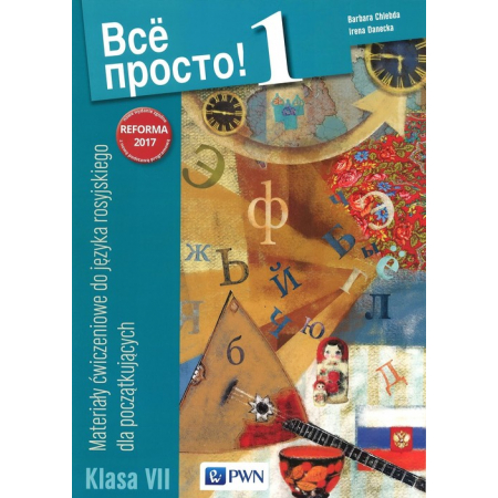 Książka - Wsio prosto! 1. Materiały ćwiczeniowe do języka rosyjskiego dla początkujących. Klasa 7