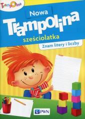 Książka - Nowa Trampolina sześciolatka. Znam litery i liczby