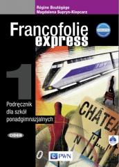 Książka - Francofolie express 1. Podręcznik do języka francuskiego dla liceum i technikum