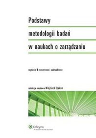 Książka - Podstawy metodologii badań w naukach o zarządzaniu - Wojciech Czakon - 