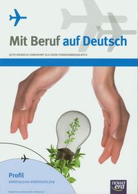 Książka - Mit Beruf auf Deutsch. Profil elektryczno-elektroniczny. Podręcznik do języka niemieckiego zawodowego