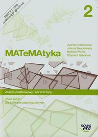 Książka - MATeMAtyka 2. Zbiór zadań dla szkół ponadgimnazjalnych. Zakres podstawowy i rozszerzony