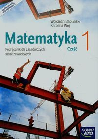 Książka - Matematyka. Część 1. Podręcznik do matematyki dla zasadniczej szkoły zawodowej