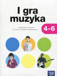 Książka - I gra muzyka 4-6 Podręcznik do muzyki