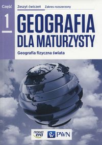 Książka - Geografia LO 1 Dla maturzysty ćw. ZR NE/PWN