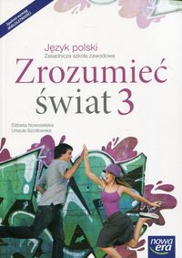 Książka - Język polski. Zrozumieć świat 3. Podręcznik dla zasadniczej szkoły zawodowej
