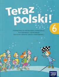 Książka - Teraz polski! 6 Podręcznik do kształcenia literackiego, kulturowego i językowego