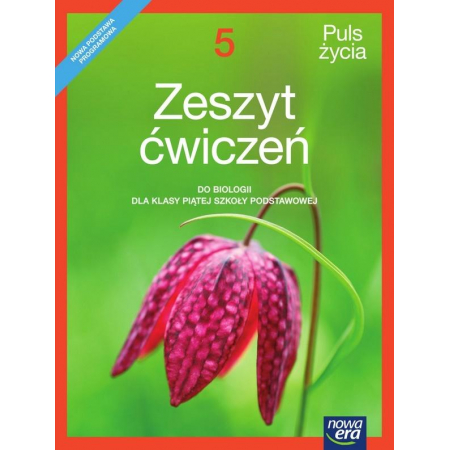 Biologia. Puls życia. Zeszyt ćwiczeń. Klasa 5. Szkoła podstawowa