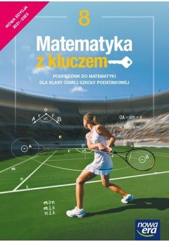 Książka - Matematyka SP 8 Matematyka z kluczem Podr. 2021 NE