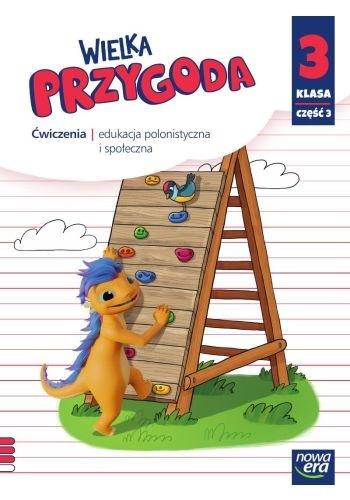 Książka - Wielka Przygoda SP 3 J. Polski ćw. cz.3 2022 NE