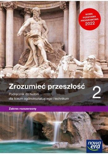 Książka - Historia LO Zrozumieć przeszłość Podr. cz.2 ZR