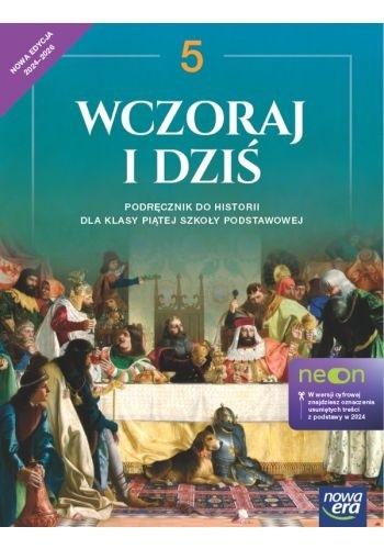 Wczoraj i dziś. Historia. Podręcznik. Klasa 5. Szkoła podstawowa. Edycja 2024