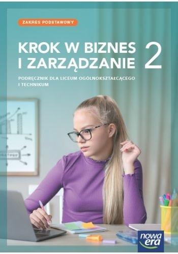 Książka - Biznes i zarządzanie LO 2 Krok w biznes...podr. ZP