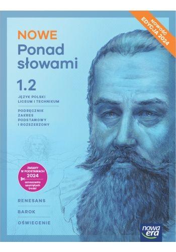 Ponad słowami. Język polski. Podręcznik. Klasa 1 część 2. Zakres podstawowy i rozszerzony. Liceum i technikum. Edycja 2024