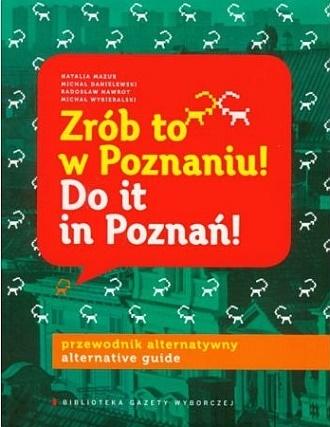 Książka - Zrób to w Poznaniu! Do it in Poznań!