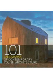 Książka - 101 Landmarks of Contemporary Polish Architecture