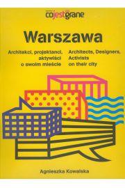 Książka - Warszawa Architekci projektanci aktywiści o swoim mieście