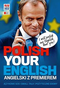 Książka - Polish your english. Angielski z premierem