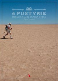 Książka - 4 pustynie Biegnij i znajdź własną drogę
