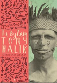 Książka - Tu byłem. Tony Halik