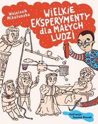 Książka - Wielkie eksperymenty dla małych ludzi