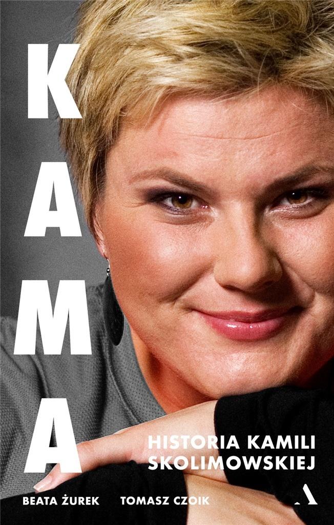 Książka - Kama. Historia Kamili Skolimowskiej