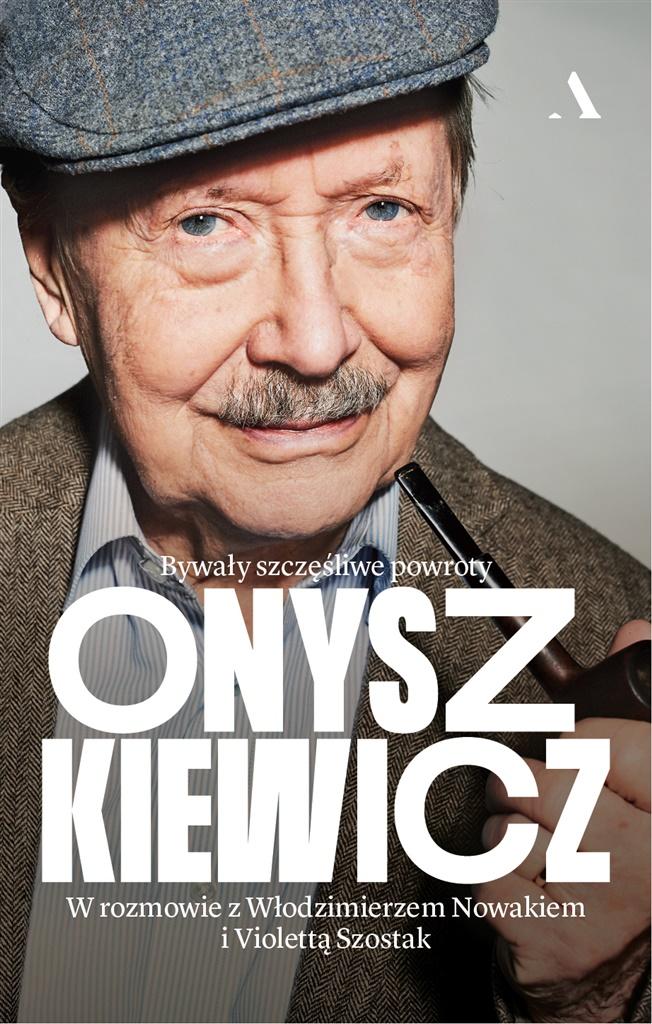 Książka - Onyszkiewicz. Bywały szczęśliwe powroty