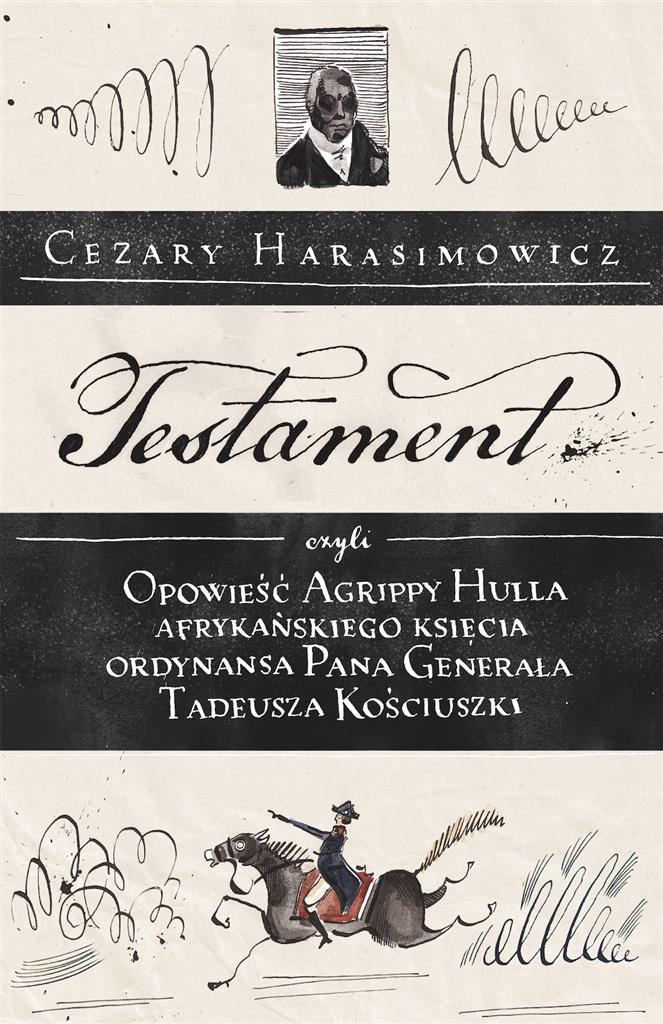 Testament, czyli opowieść o Tadeuszu Kościuszce