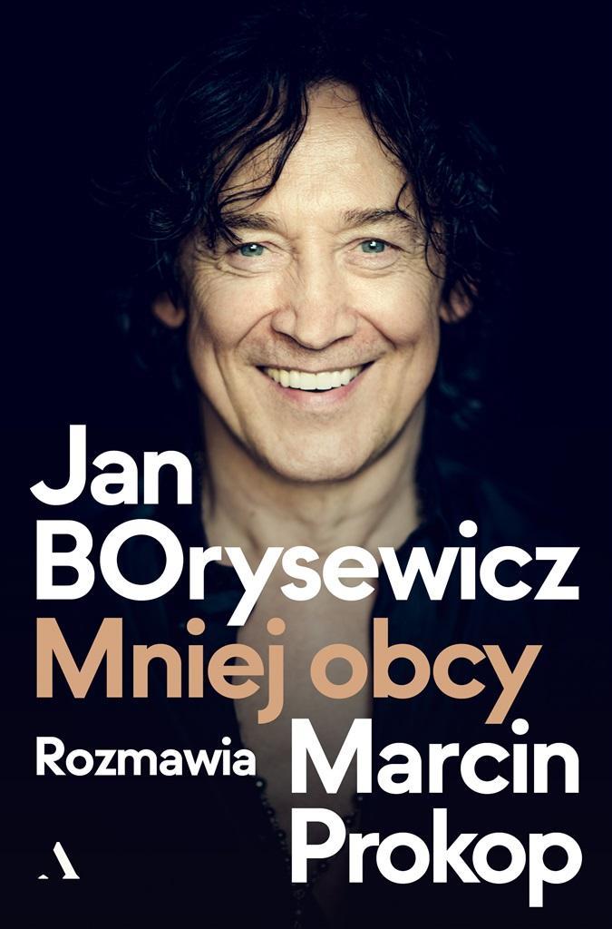 Książka - Jan Borysewicz. Mniej obcy