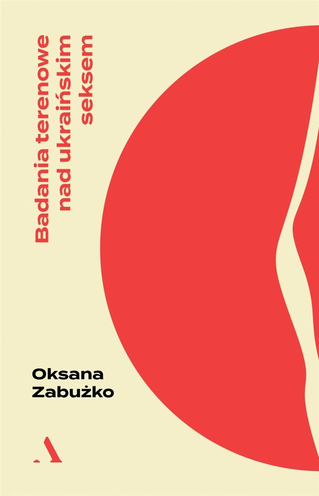 Książka - Badania terenowe nad ukraińskim seksem