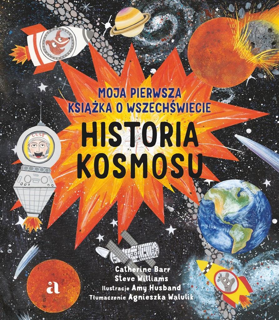 Książka - Historia kosmosu. Moja pierwsza książka..