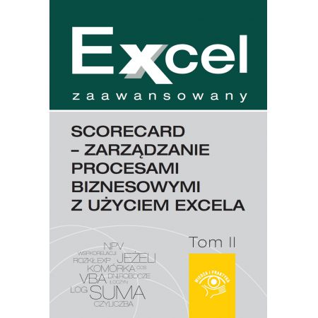 Excel zaawansowany  - ScoreCard - zarządzanie procesami biznesowymi z użyciem Excela